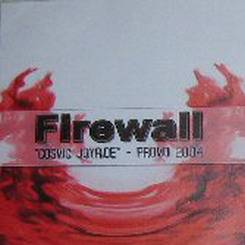 Firewall : Cosmic Joyride - Promo 2004